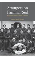 Strangers on Familiar Soil