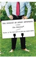 The Pursuit of Other Interests