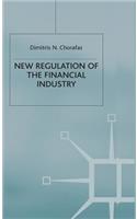 New Regulation of the Financial Industry