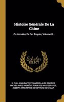 Histoire Générale De La Chine