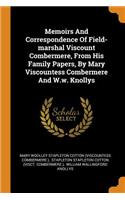 Memoirs And Correspondence Of Field-marshal Viscount Combermere, From His Family Papers, By Mary Viscountess Combermere And W.w. Knollys