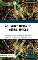 An Introduction to Metric Spaces