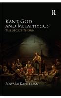 Kant, God and Metaphysics