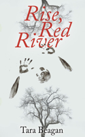 Rise, Red River