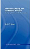 Entrepreneurship and the Market Process