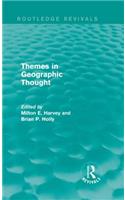 Themes in Geographic Thought (Routledge Revivals)