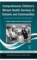 Comprehensive Children's Mental Health Services in Schools and Communities