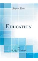 Education (Classic Reprint)