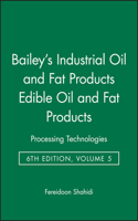 Bailey's Industrial Oil and Fat Products, Edible Oil and Fat Products