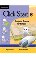 Click Start 6 : Computer Science For Schools