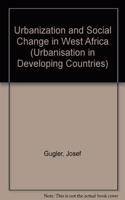 Urbanization and Social Change in West Africa