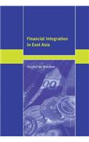 Financial Integration in East Asia