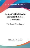 Roman Catholic And Protestant Bibles Compared