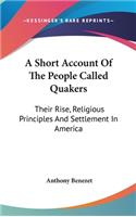 Short Account Of The People Called Quakers