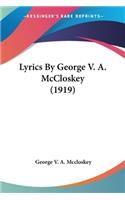 Lyrics By George V. A. McCloskey (1919)