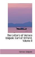 The Letters of Horace Walpole: Earl of Orford, Volume II