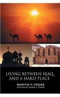 Living Between Iraq and a Hard Place