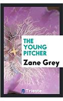 The young pitcher