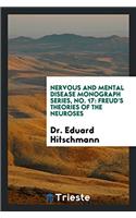 Nervous and Mental Disease Monograph Series, No. 17