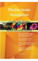 Effective Vendor Management A Complete Guide - 2019 Edition