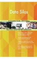 Data Silos A Complete Guide - 2019 Edition