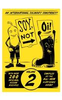Soy Not Oi!: Volume 2