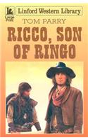 Ricco, Son Of Ringo: (Linford Western Library)
