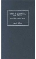 Dreams, Questions, Struggles