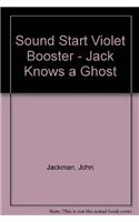 Sound Start Violet Booster - Jack Knows a Ghost