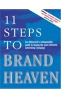 11 Steps to Brand Heaven: The Ultimate Guide to Creating Successful Advertising Campaigns