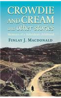 Crowdie And Cream And Other Stories