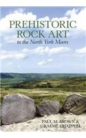 Prehistoric Rock Art in the North Yorkshire Moors