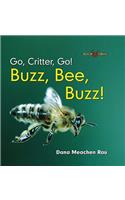 Buzz, Bee, Buzz!