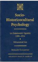 Socio-Historicocultural Psychology