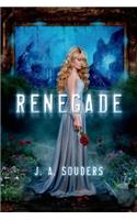 Renegade: (The Elysium Chronicles)