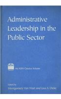 Administrative Leadership in the Public Sector