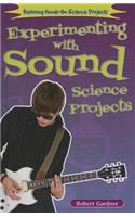 Experimenting with Sound Science Projects