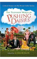 The Television World of Pushing Daisies