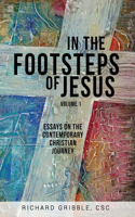 In the Footsteps of Jesus, Volume 1