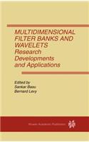 Multidimensional Filter Banks and Wavelets: Research Developments and Applications