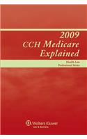 CCH Medicare Explained 2009