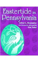 Eastertide in Pennsylvania
