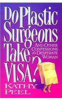 Do Plastic Surgeons Take Visa?