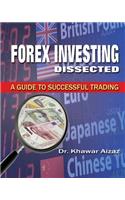 Forex Investing Dissected