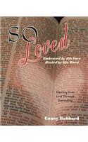 So Loved -- Embraced by His Love and Healed by His Word