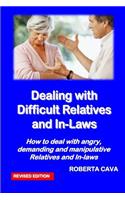 Dealing with Difficult Relatives and In-Laws