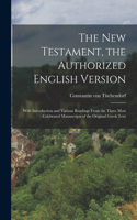 New Testament, the Authorized English Version