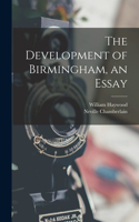 Development of Birmingham, an Essay