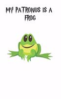 My Patronus Is A Frog: Cute Frog Lovers Journal / Notebook / Diary / Birthday Gift (6x9 - 110 Blank Lined Pages)