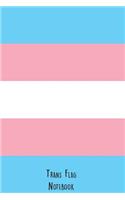 Trans Flag Notebook